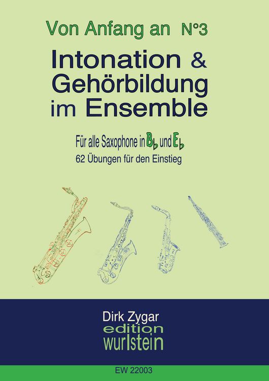 Produktbild: Intonation und Geh&ouml;rbildung im Ensemble: F&uuml;r alle Saxophone in Bb & Eb