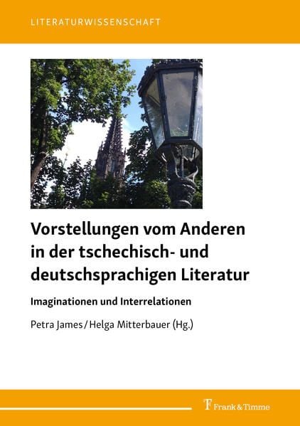 Produktbild: Vorstellungen vom Anderen in der tschechisch- und deutschsprachigen Literatur