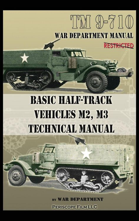 Produktbild: Basic Half-Track Vehicles M2, M3 Technical Manual