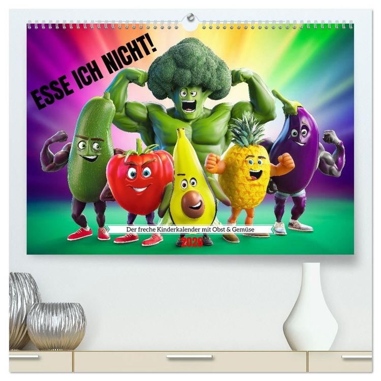 Produktbild: Esse ich nicht! Der freche Kinderkalender mit Obst & Gem&uuml;se (hochwertiger Premium Wandkalender 2026 DIN A2 quer), Kunstdruck in Hochglanz