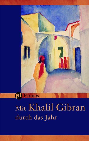 Produktbild: Mit Khalil Gibran durch das Jahr