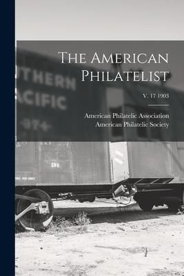 Produktbild: The American Philatelist; v. 17 1903