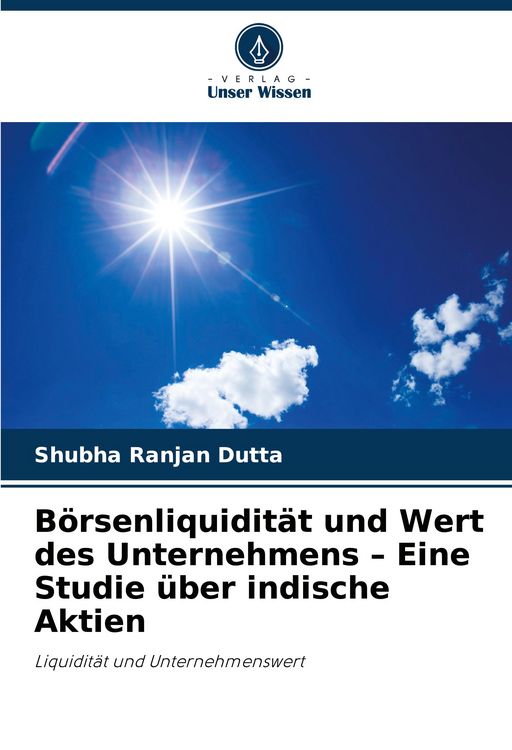 Produktbild: B&ouml;rsenliquidit&auml;t und Wert des Unternehmens - Eine Studie &uuml;ber indische Aktien