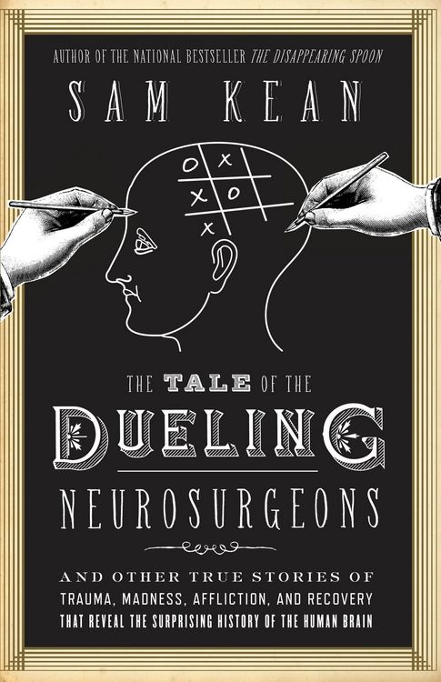 Produktbild: The Tale of the Dueling Neurosurgeons