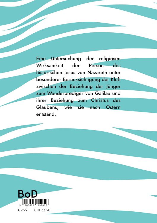 Produktbild: Der historische Jesus - seine und unsre Religion