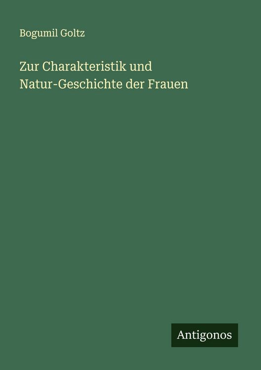 Produktbild: Zur Charakteristik und Natur-Geschichte der Frauen