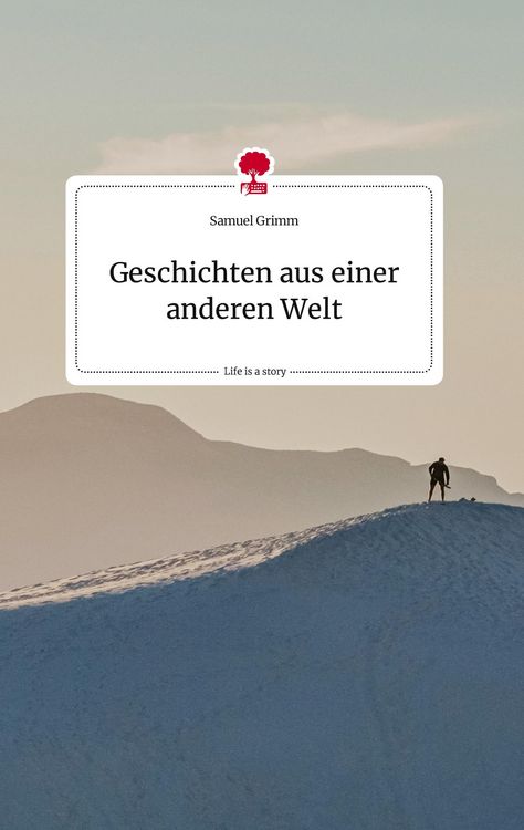 Produktbild: Geschichten aus einer anderen Welt. Life is a Story - story.one