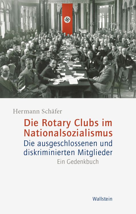 Produktbild: Die Rotary Clubs im Nationalsozialismus