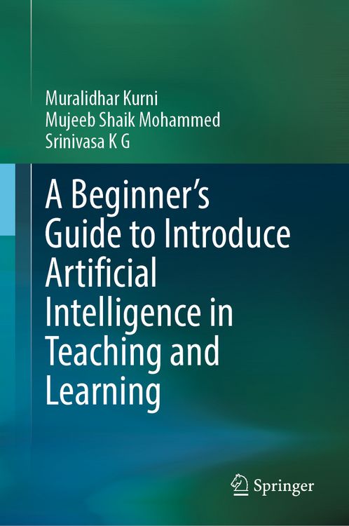 Produktbild: A Beginner's Guide to Introduce Artificial Intelligence in Teaching and Learning
