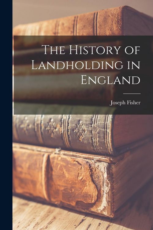 Produktbild: The History of Landholding in England