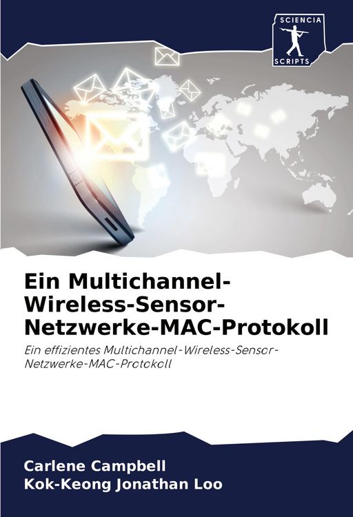 Produktbild: Ein Multichannel-Wireless-Sensor-Netzwerke-MAC-Protokoll