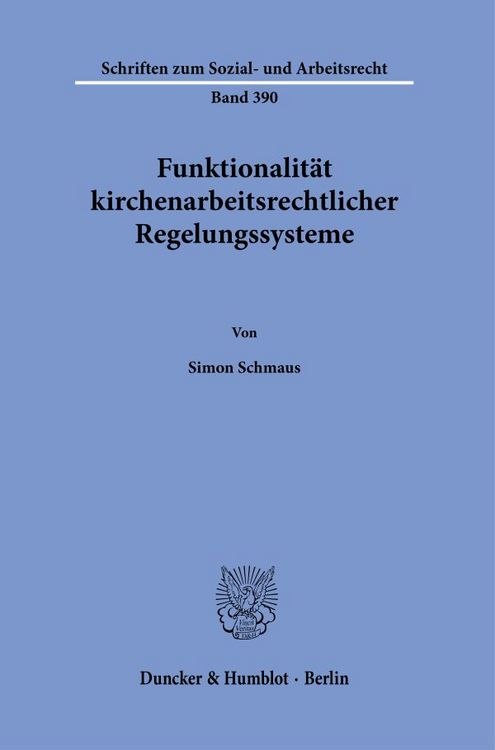 Produktbild: Funktionalit&auml;t kirchenarbeitsrechtlicher Regelungssysteme