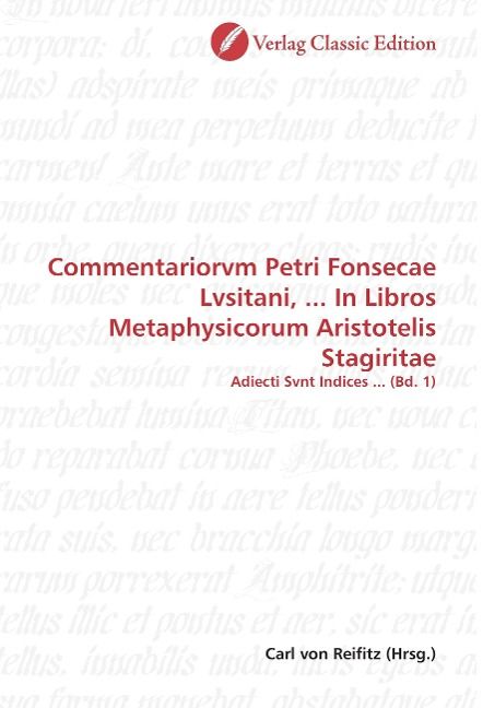 Produktbild: Commentariorvm Petri Fonsecae Lvsitani, ... In Libros Metaph