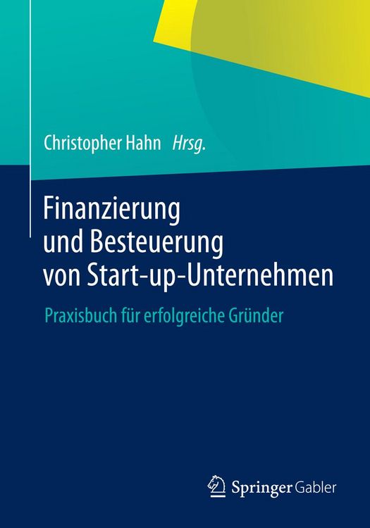 Produktbild: Finanzierung und Besteuerung von Start-up-Unternehmen