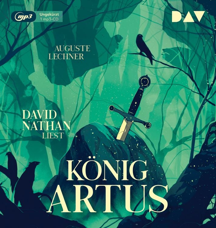 Produktbild: K&ouml;nig Artus &ndash; Die Geschichte von Artus, seinem geheimnisvollen Ratgeber Merlin und den Rittern der Tafelrunde