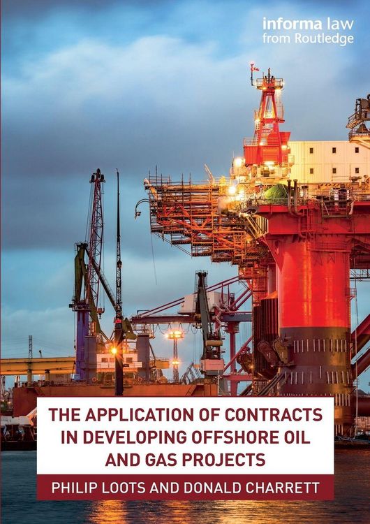 Produktbild: The Application of Contracts in Developing Offshore Oil and Gas Projects