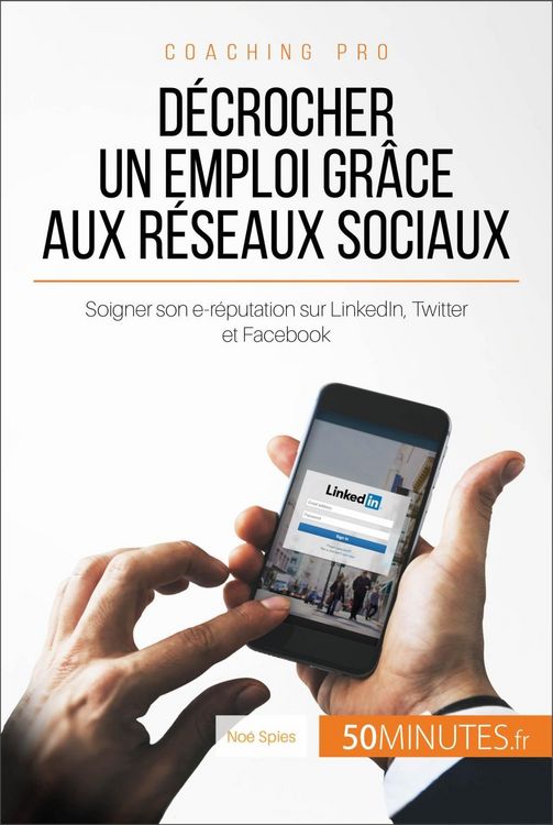 Produktbild: D&eacute;crocher un emploi gr&acirc;ce aux r&eacute;seaux sociaux
