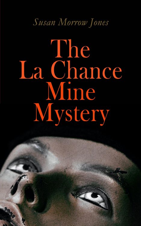 Produktbild: The La Chance Mine Mystery