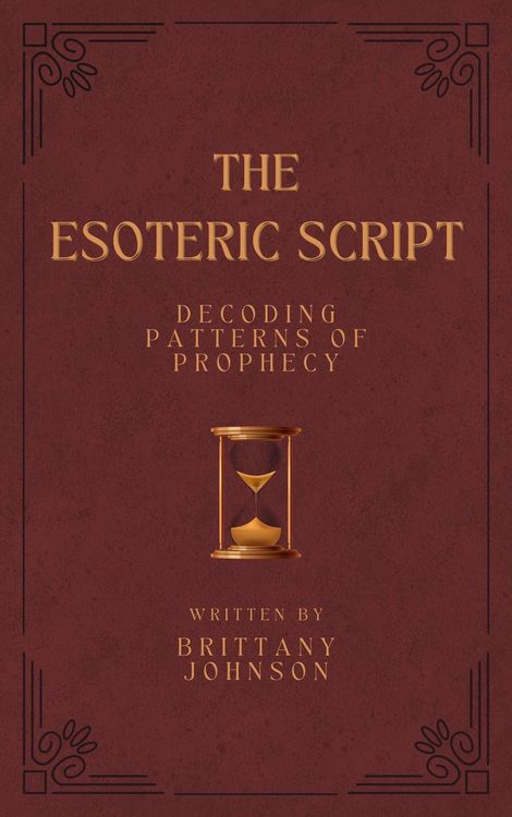 Produktbild: The Esoteric Script Decoding Patterns of Prophecy