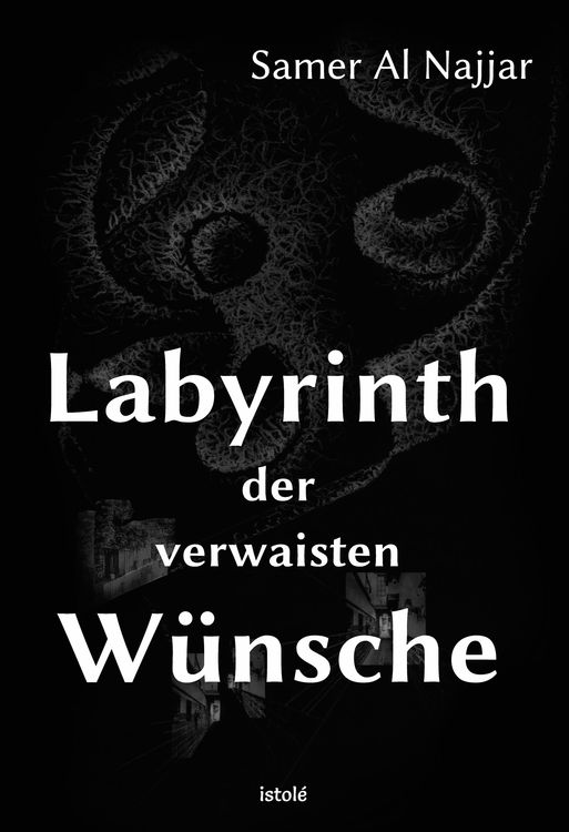 Produktbild: Labyrinth der verwaisten W&uuml;nsche