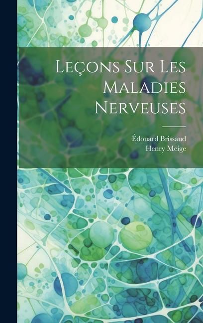 Produktbild: Le&ccedil;ons Sur Les Maladies Nerveuses