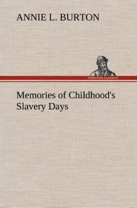 Produktbild: Memories of Childhood's Slavery Days
