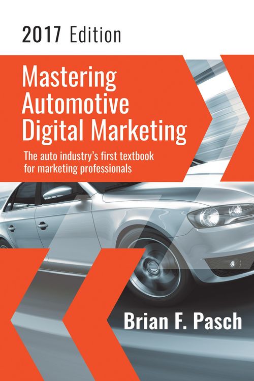 Produktbild: Mastering Automotive Digital Marketing 2017 Edition