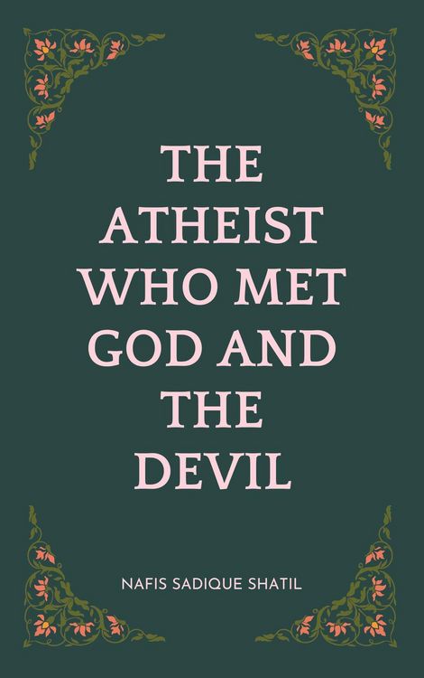 Produktbild: The Atheist Who Met God and the Devil