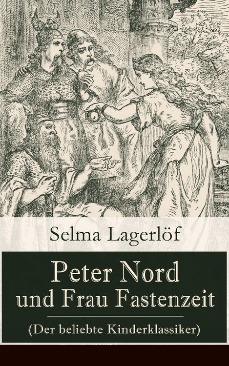 Produktbild: Peter Nord und Frau Fastenzeit (Der beliebte Kinderklassiker)