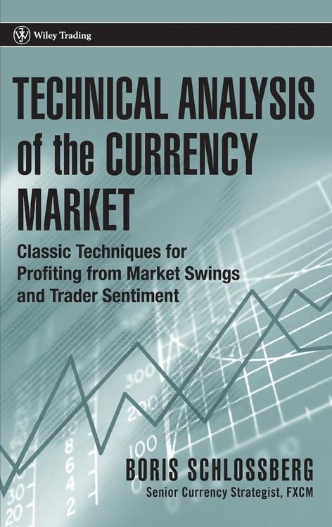 Bild vom Artikel Technical Analysis of the Currency Market vom Autor Boris Schlossberg