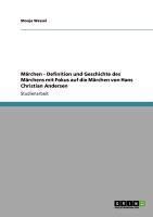 Produktbild: M&auml;rchen - Definition und Geschichte des M&auml;rchens mit Fokus auf die M&auml;rchen von Hans Christian Andersen