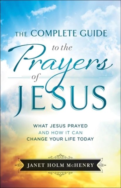 Produktbild: Complete Guide to the Prayers of Jesus