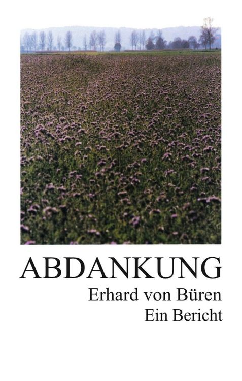Produktbild: Abdankung: Ein Bericht