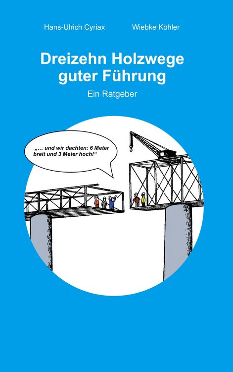 Produktbild: Dreizehn Holzwege guter F&uuml;hrung