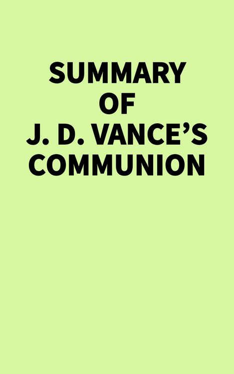 Produktbild: Summary of J. D. Vance's Communion