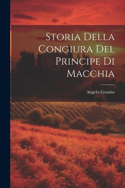 Produktbild: Storia della Congiura del Principe di Macchia