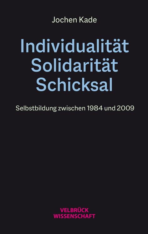 Produktbild: Individualit&auml;t, Solidarit&auml;t, Schicksal