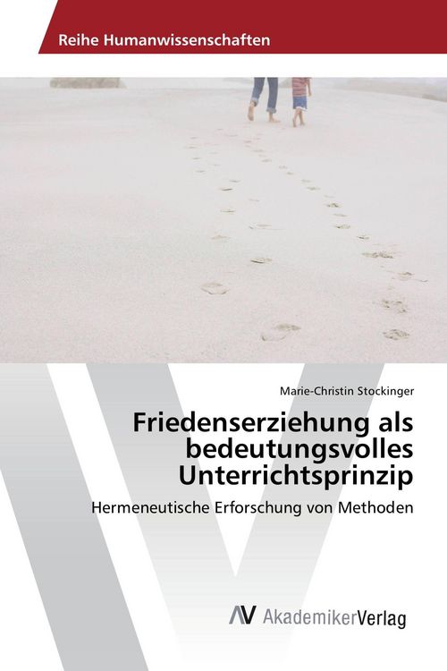 Produktbild: Friedenserziehung als bedeutungsvolles Unterrichtsprinzip