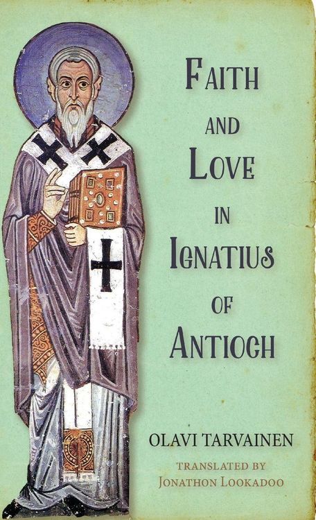Produktbild: Faith and Love in Ignatius of Antioch
