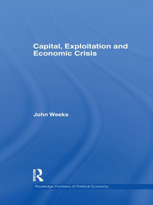 Produktbild: Capital, Exploitation and Economic Crisis