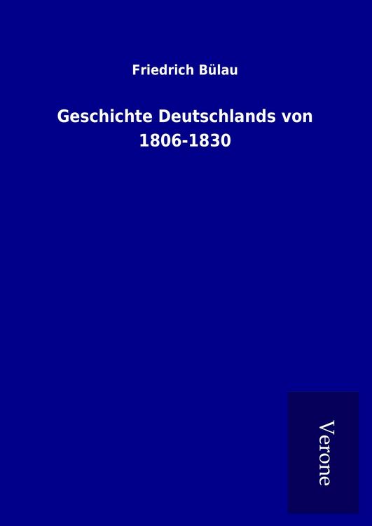 Produktbild: Geschichte Deutschlands von 1806-1830