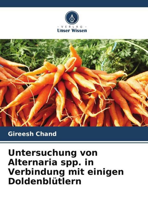 Produktbild: Untersuchung von Alternaria spp. in Verbindung mit einigen Doldenbl&uuml;tlern