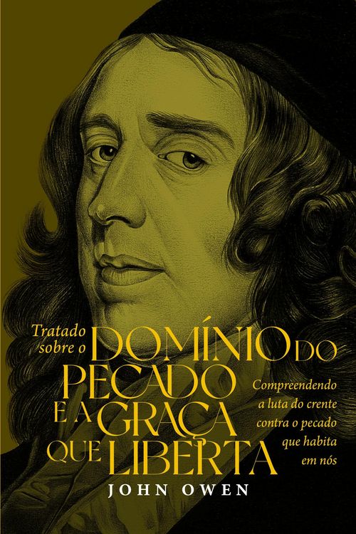 Produktbild: Tratado sobre o dom&iacute;nio do pecado e a gra&ccedil;a que liberta