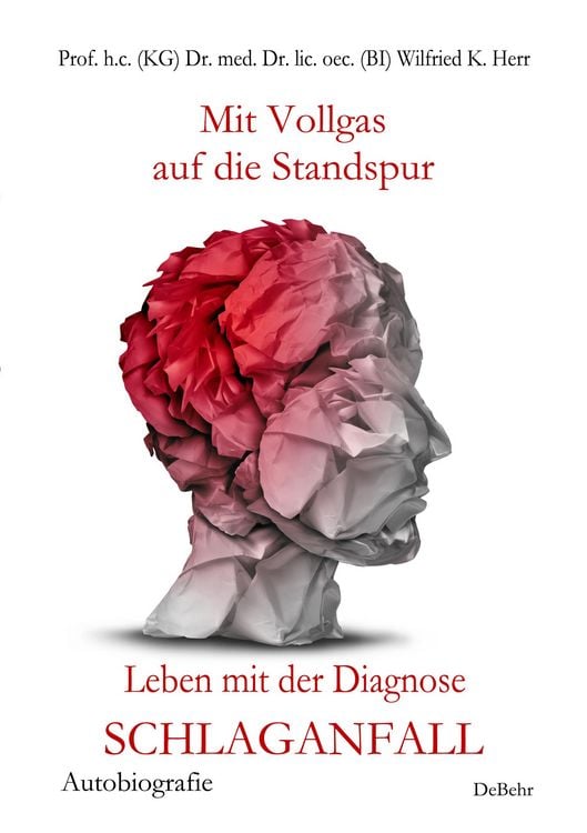 Produktbild: Mit Vollgas auf die Standspur - Leben mit der Diagnose Schlaganfall - Autobiografie