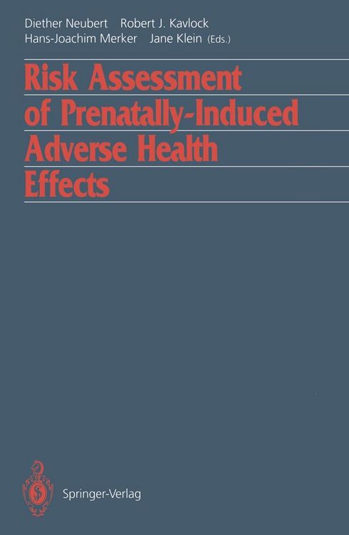Produktbild: Risk Assessment of Prenatally-Induced Adverse Health Effects