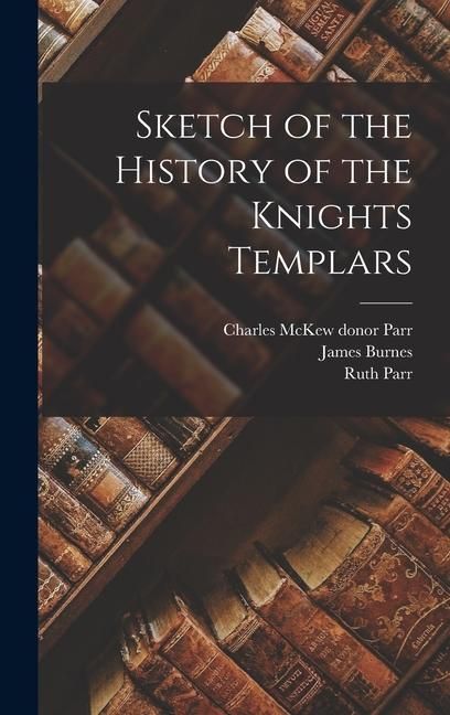 Produktbild: Sketch of the History of the Knights Templars
