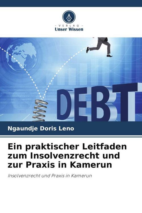 Produktbild: Ein praktischer Leitfaden zum Insolvenzrecht und zur Praxis in Kamerun