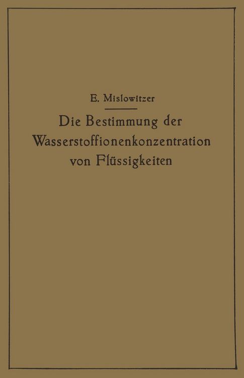 Produktbild: Die Bestimmung der Wasserstoffionenkonzentration von Fl&uuml;ssigkeiten