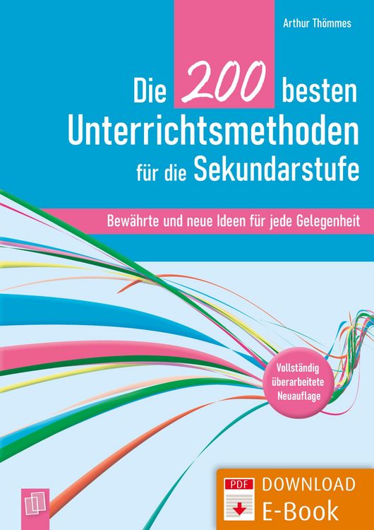 Produktbild: Die 200 besten Unterrichtsmethoden f&uuml;r die Sekundarstufe