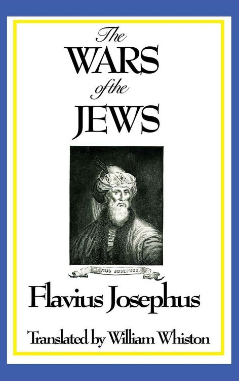 Produktbild: THE WARS OF THE JEWS or History of the Destruction of Jerusalem